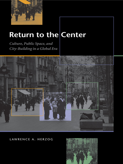 Title details for Return to the Center by Lawrence A. Herzog - Available